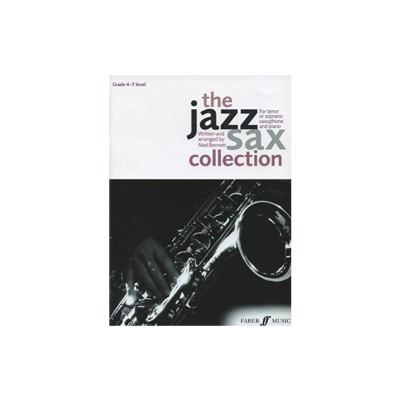 The Jazz Sax Collection for Tenor or soprano Saxophone arr Ned Bennett