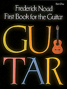 Noad First Book for the Guitar