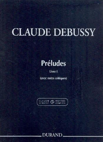 Debussy C Préludes Volume 1