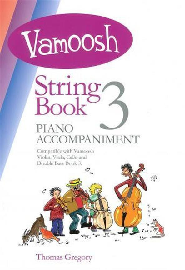 Vamoosh String Book 3 Piano...