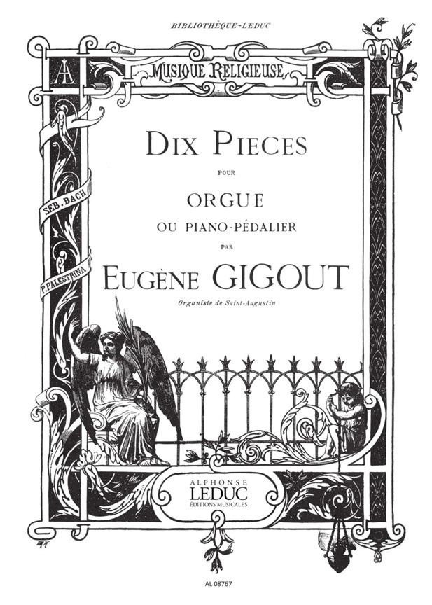 Gigout E Dix Pieces pour Organ