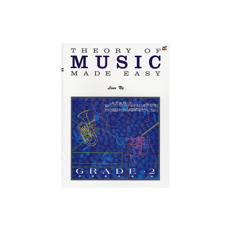 Ng Lina Theory of Music Made Easy Grade 2