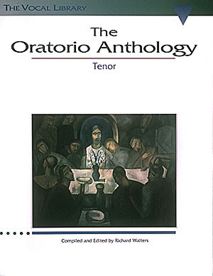 The Oratorio Anthology Tenor