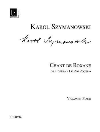 Szymanowski K Chant de Roxane