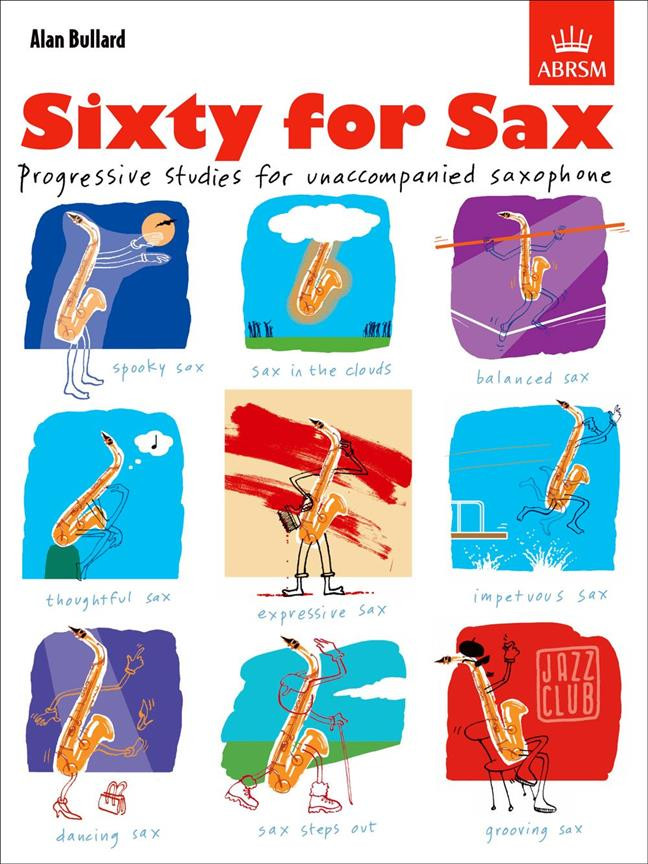 Bullard A Sixty for Sax...