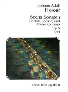 Hasse JA 6 Sonatas Op. 5...