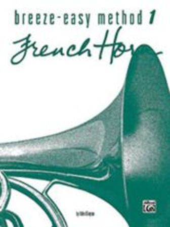 Breeze Easy French Horn Book 1