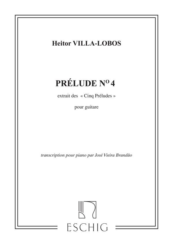 Villa-Lobos 5 Preludes Nr 4