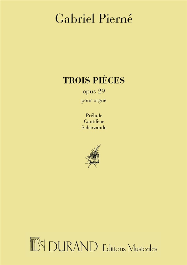 Pierné G Trois Pièces Op 29...