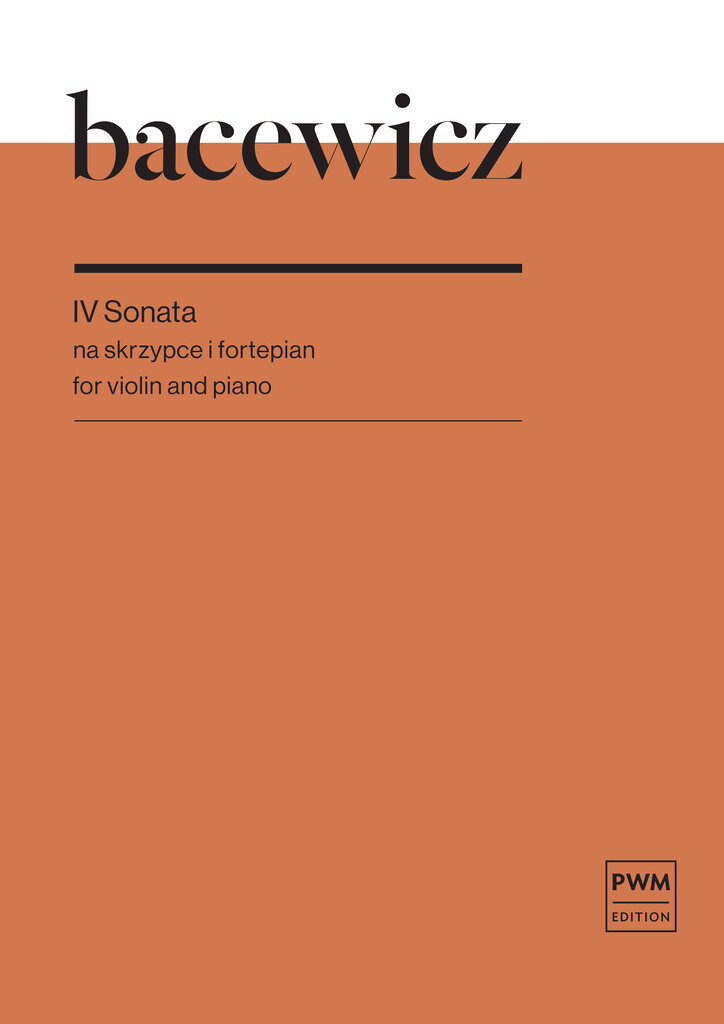 Bacewicz IV Sonata for...