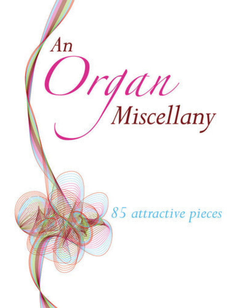 An Organ Miscellany 85...