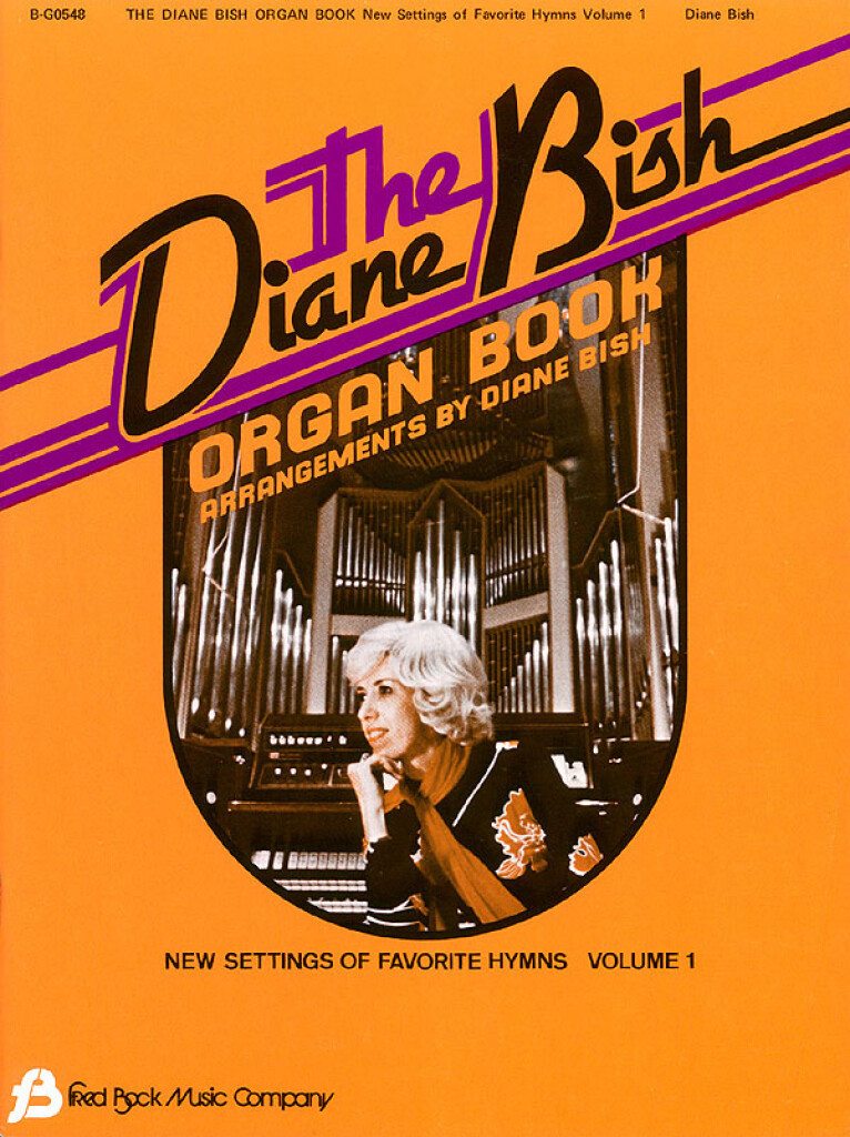 The Diane Bish Organ Book...