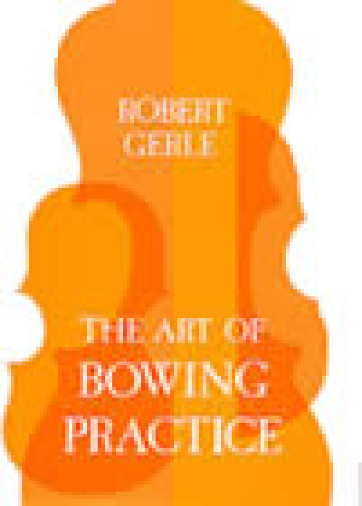 Gerle R The Art of Bowing...
