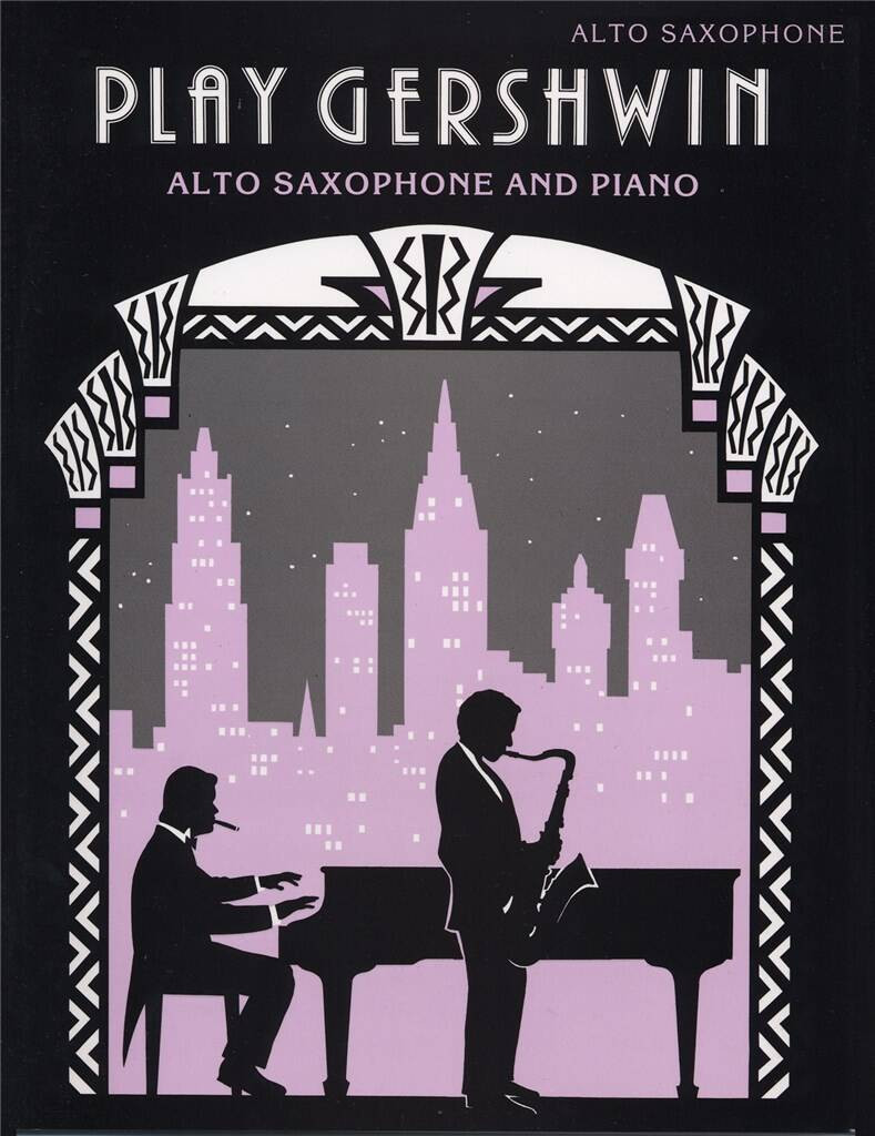 Play Gershwin for Alto...
