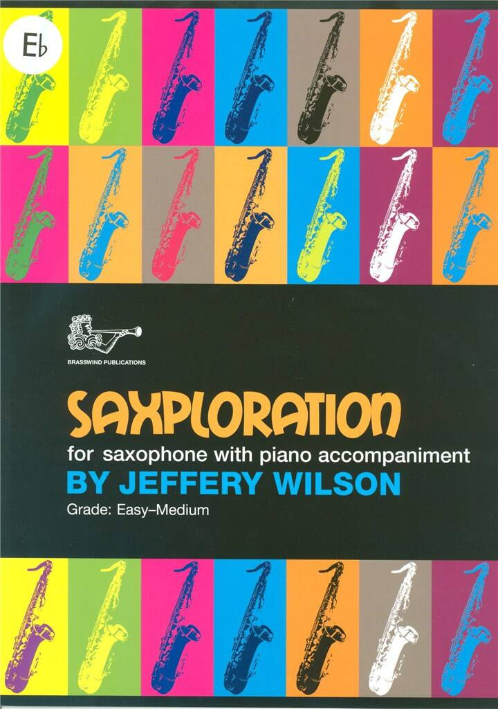 Wilson J Saxploration for...