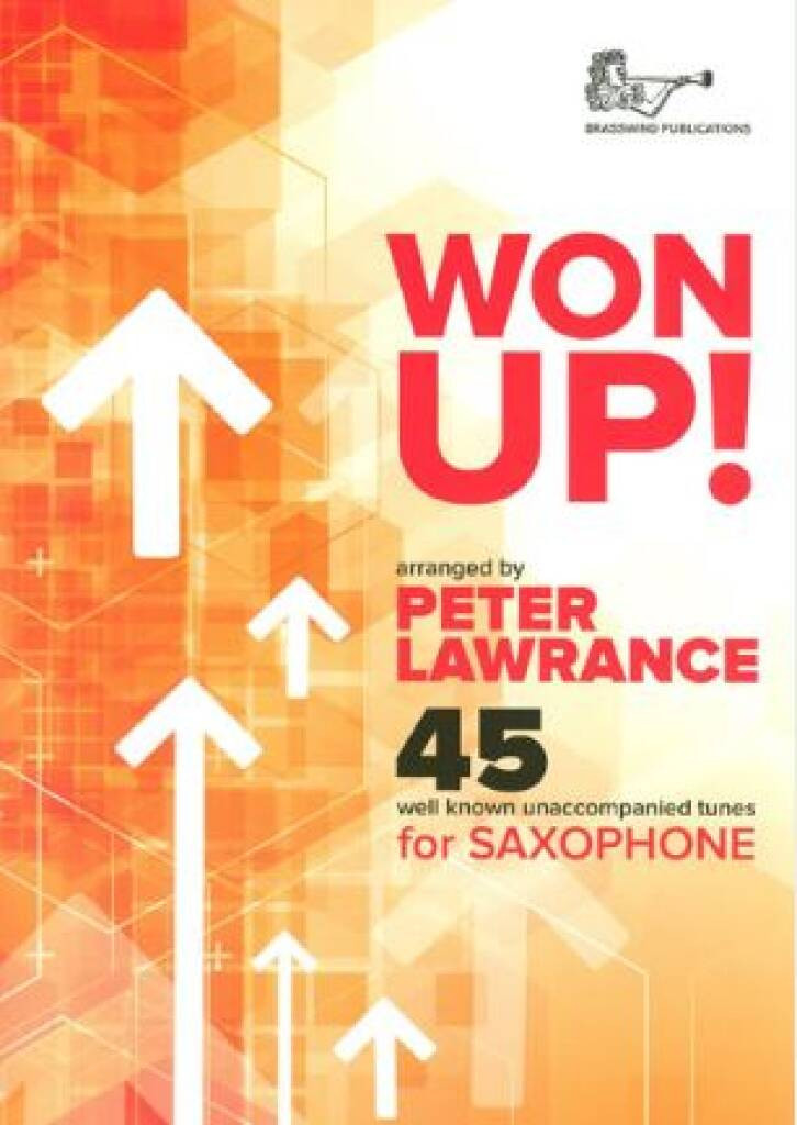 Lawrance P Won Up for Sax